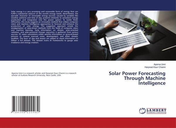 Solar Power Forecasting Through Machine Intelligence Solar Power Forecasting Through Machine Intelligence