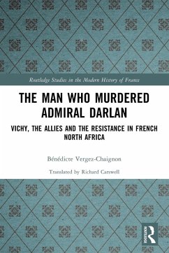 Cover The Man Who Murdered Admiral Darlan