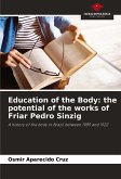 Education of the Body: the potential of the works of Friar Pedro Sinzig Education of the Body: the potential of the works of Friar Pedro Sinzig