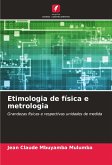 Etimologia de física e metrologia