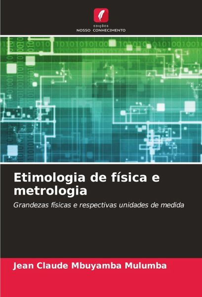 Etimologia de física e metrologia Etimologia de física e metrologia
