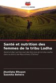 Santé et nutrition des femmes de la tribu Lodha