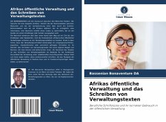 Afrikas öffentliche Verwaltung und das Schreiben von Verwaltungstexten - DA, Bassenian Bonaventure