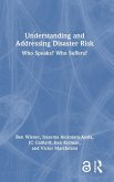 Understanding and Addressing Disaster Risk