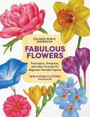 Colored Pencil Workbook: Fabulous Flowers