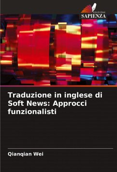 Cover Traduzione in inglese di Soft News: Approcci funzionalisti