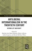 Antiliberal Internationalism in the Twentieth Century