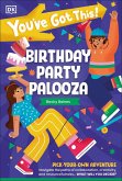 You've Got This! Birthday Party Palooza You've Got This! Birthday Party Palooza