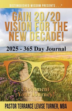 Cover Gain 20/20 Vision for the New Decade! 2025 - 365 Day Journal