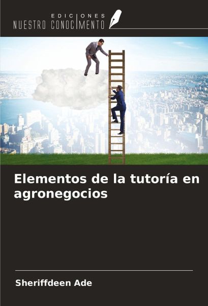 Elementos de la tutoría en agronegocios Elementos de la tutoría en agronegocios