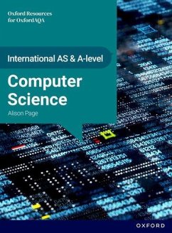 International AS & A Level Computer Science: OxfordAQA International A-level Computer Science (9645) - Page, Alison