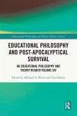 Educational Philosophy and Post-Apocalyptical Survival