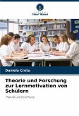 Theorie und Forschung zur Lernmotivation von Schülern Theorie und Forschung zur Lernmotivation von Schülern