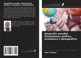 Geografía mundial. Dimensiones política, económica y demográfica