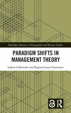 Paradigm Shifts in Management Theory - Sulkowski, Lukasz; Lenart-Gansiniec, Regina