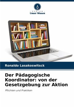 Cover Der Pädagogische Koordinator: von der Gesetzgebung zur Aktion