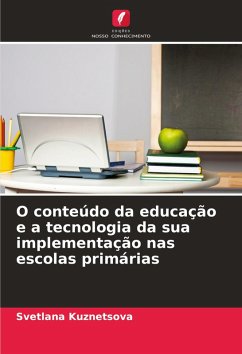 Cover O conteúdo da educação e a tecnologia da sua implementação nas escolas primárias