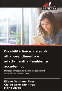 Cover Disabilità fisica: ostacoli all'apprendimento e adattamenti all'ambiente accademico