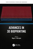 Advances in 3D Bioprinting Advances in 3D Bioprinting