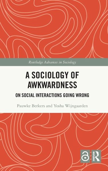 A Sociology of Awkwardness A Sociology of Awkwardness