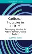 Caribbean Industries in Culture - Bild 1