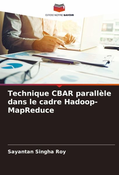 Technique CBAR parallèle dans le cadre Hadoop-MapReduce Technique CBAR parallèle dans le cadre Hadoop-MapReduce