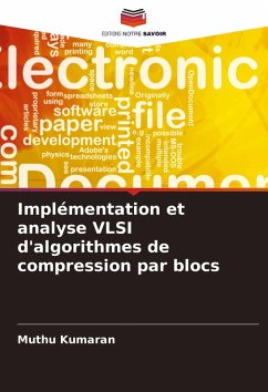 Implémentation et analyse VLSI d'algorithmes de compression par blocs - Kumaran, Muthu
