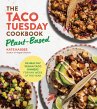 The Taco Tuesday Cookbook: Plant-Based - Bild 1