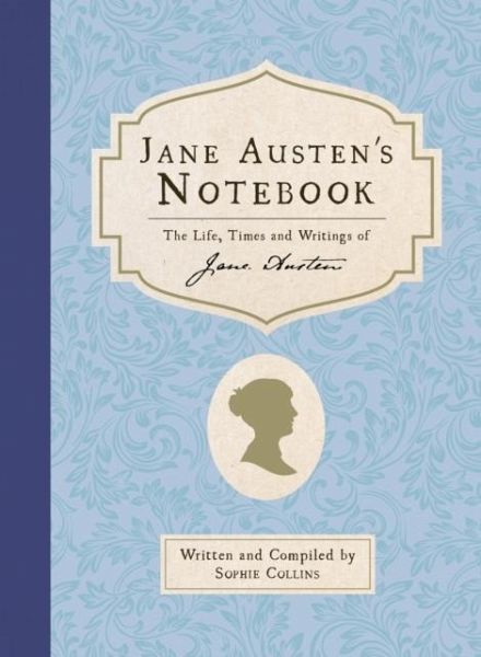 Jane Austen's Notebook Jane Austen's Notebook
