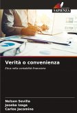 Verità o convenienza Verità o convenienza