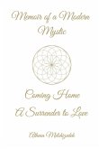 MEMOIR OF A MODERN MYSTIC MEMOIR OF A MODERN MYSTIC