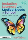 Including Learners with Medical Needs in School