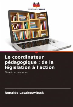 Cover Le coordinateur pédagogique : de la législation à l'action
