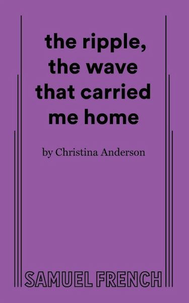 The Ripple, the Wave That Carried Me Home