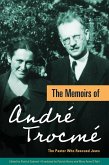 The Memoirs of Andre Trocme The Memoirs of Andre Trocme