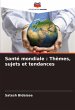 Santé mondiale : Thèmes, sujets et... - Bild 1