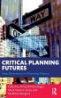 Critical Planning Futures - Bild 1