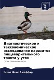 Diagnosticheskoe i taxonomicheskoe issledowanie parazitow pischewaritel'nogo trakta u utok