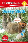 DK Super Readers Level 2 Sassy Sloth DK Super Readers Level 2 Sassy Sloth