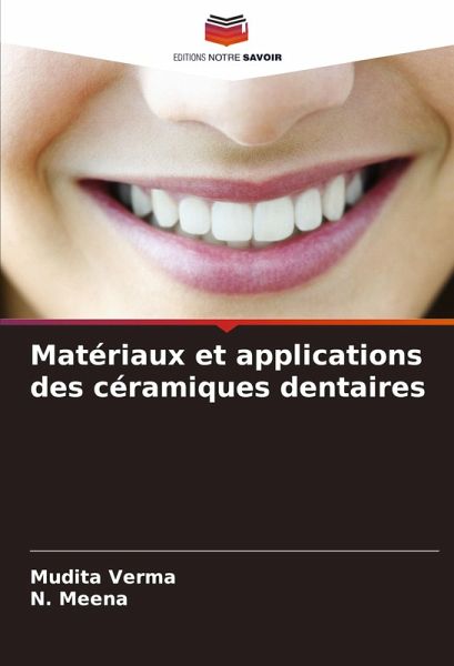Matériaux et applications des céramiques dentaires