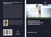 Elementen van mentorschap in de landbouwsector Elementen van mentorschap in de landbouwsector