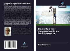 Elementen van mentorschap in de landbouwsector - ADE, SHERIFFDEEN Elementen van mentorschap in de landbouwsector - ADE, SHERIFFDEEN