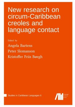 New research on circum-Caribbean creoles and language contact New research on circum-Caribbean creoles and language contact