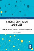 Cricket, Capitalism and Class