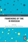 Frameworks of Time in Rousseau