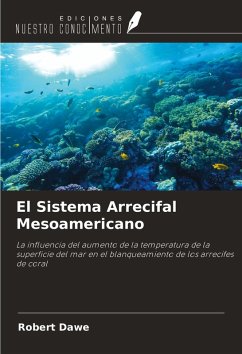 Cover El Sistema Arrecifal Mesoamericano