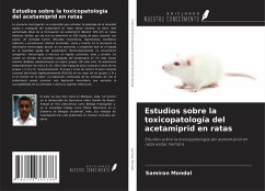 Cover Estudios sobre la toxicopatología del acetamiprid en ratas
