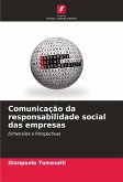 Comunicação da responsabilidade social das empresas Comunicação da responsabilidade social das empresas