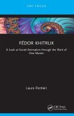 Fedor Khitruk Fedor Khitruk
