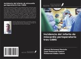 Incidencia del infarto de miocardio perioperatorio tras CABG Incidencia del infarto de miocardio perioperatorio tras CABG